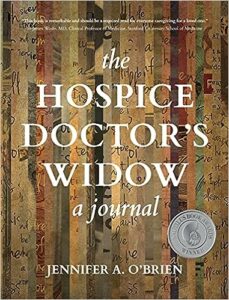 The Hospice Doctor's Widow: A Journal Book - Grief books for adults