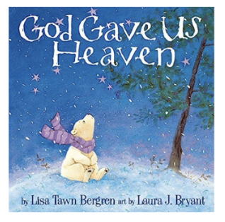 god gave us heaven book for kids on grief