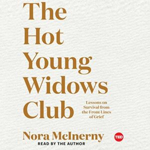 The Hot Young Widows Club Book - Grief books for adults