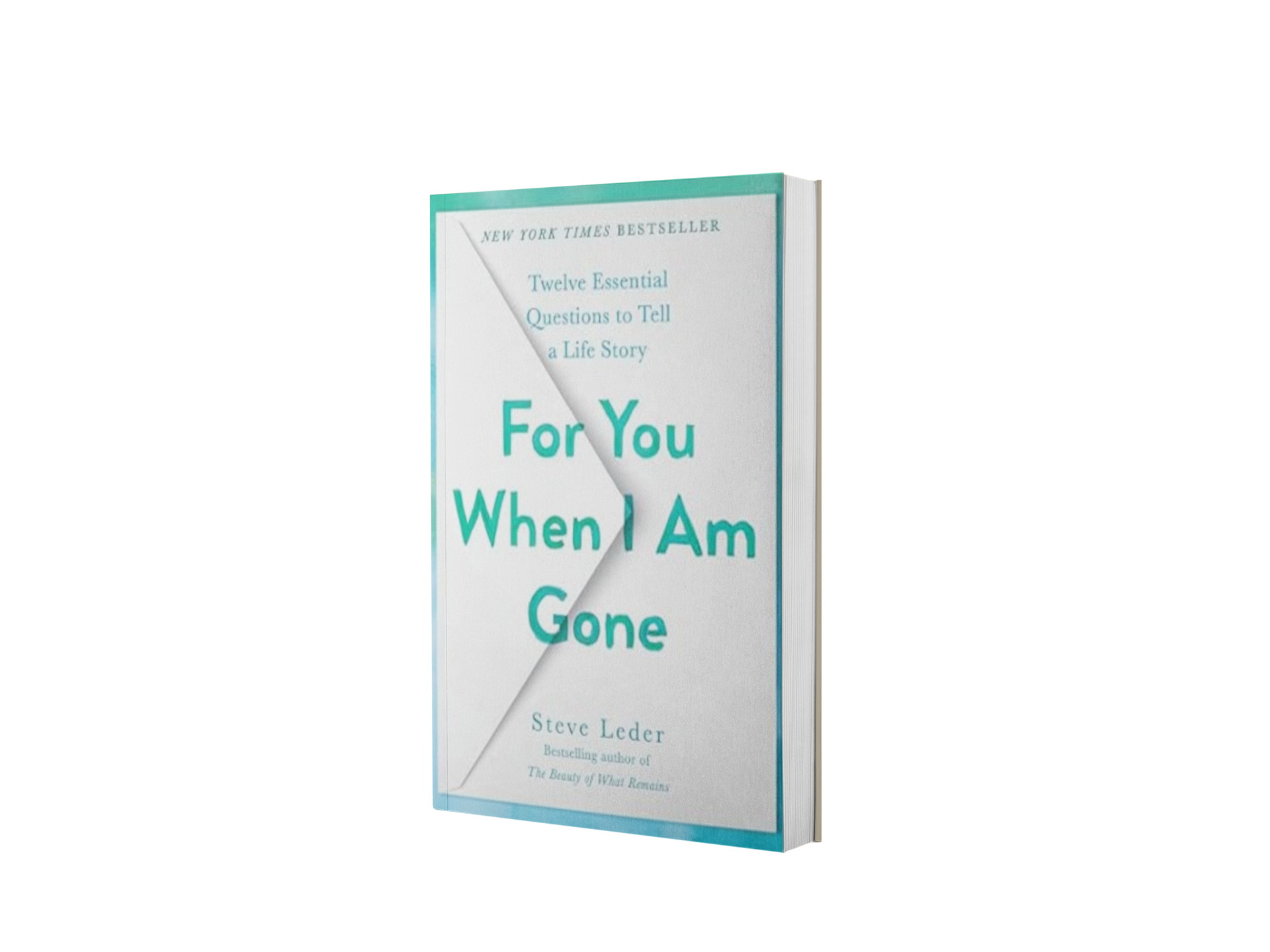 For You When I Am Gone: Twelve Essential Questions to Tell a Life Story